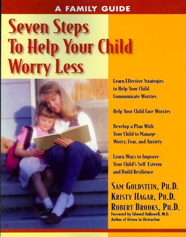 Seven Steps to Help Your Child Worry Less