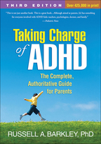 Taking Charge of ADHD: Third Edition - The Complete, Authoritative Guide for Parents