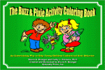 The Buzz & Pixie Activity Coloring Book - A Guide for Parents and Teachers of Young Children with Attention Deficit Disorder