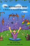 The Affirmation Web-A Believe in Yourself Adventure