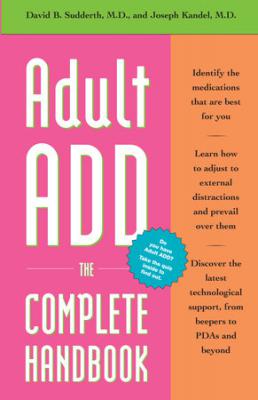 Adult ADHD: The Complete Handbook