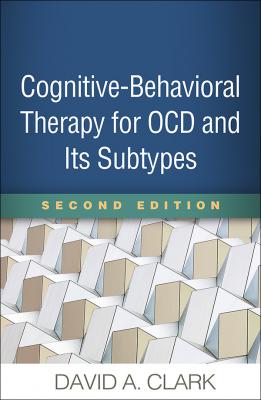 Cognitive-Behavioral Therapy for OCD and Its Subtypes
