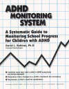 The ADHD Monitoring System (10 Copies)