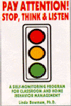Pay Attention! Stop, Think, and Listen 