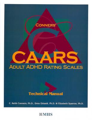 Conners CAARS Adult ADHD Rating Scales - Technical Manual