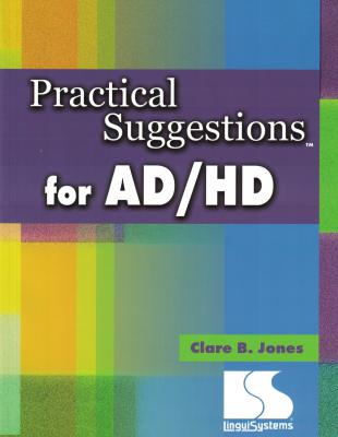 Practical Suggestions for AD/HD