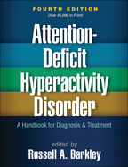 ADHD: A Handbook for Diagnosis and Treatment (4th Ed)