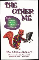 The Other Me: Poetic Thoughts on ADD for Adults and Parents