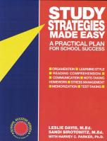 Study Strategies Made Easy- A Practical Plan for School Success