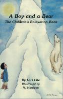 A Boy and a Bear: The Children's Relaxation Book
