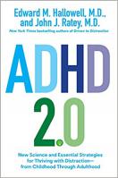 ADHD 2.0: New Science and Essential Strategies for Thriving with Distraction--from Childhood through Adulthood